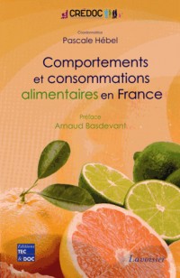 Comportements et consommations alimentaires en France