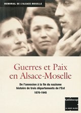 Guerre et paix en Alsace-Moselle