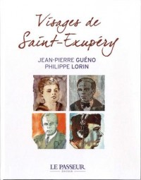 Visages de Saint-Exupéry