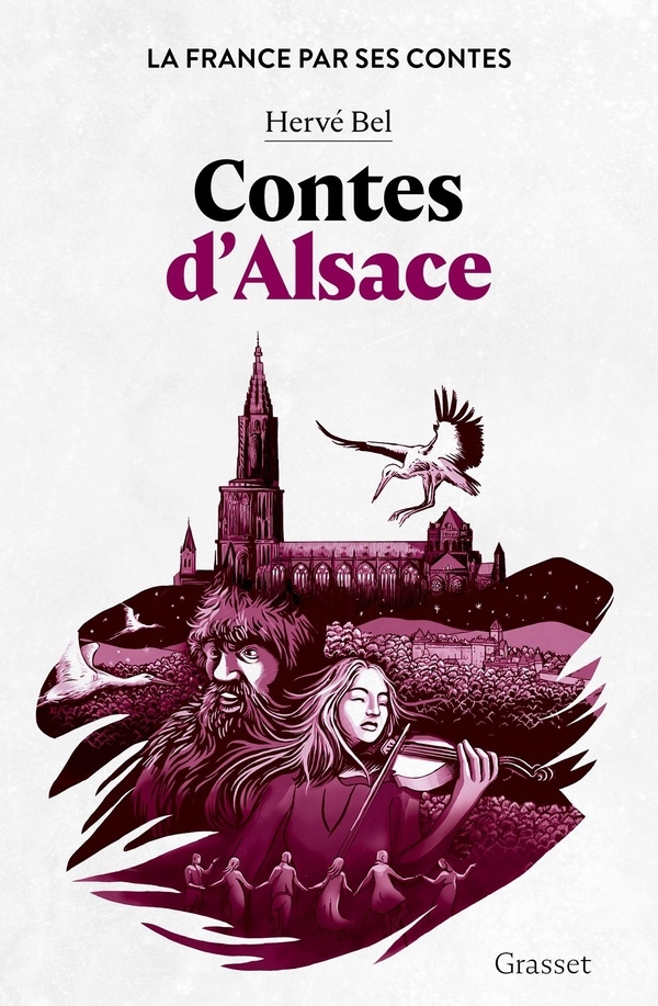 Contes d'Alsace: La France par ses contes