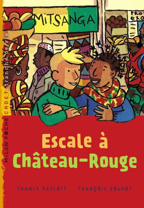 Escale a Chateau-Rouge Ne [9782745928207]