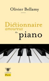 Dictionnaire amoureux du piano [Poche]