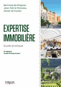 Expertise immobilière: Guide pratique. Expertises pour OPCI.