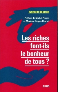 Les riches font-ils le bonheur de tous ? 2e éd.