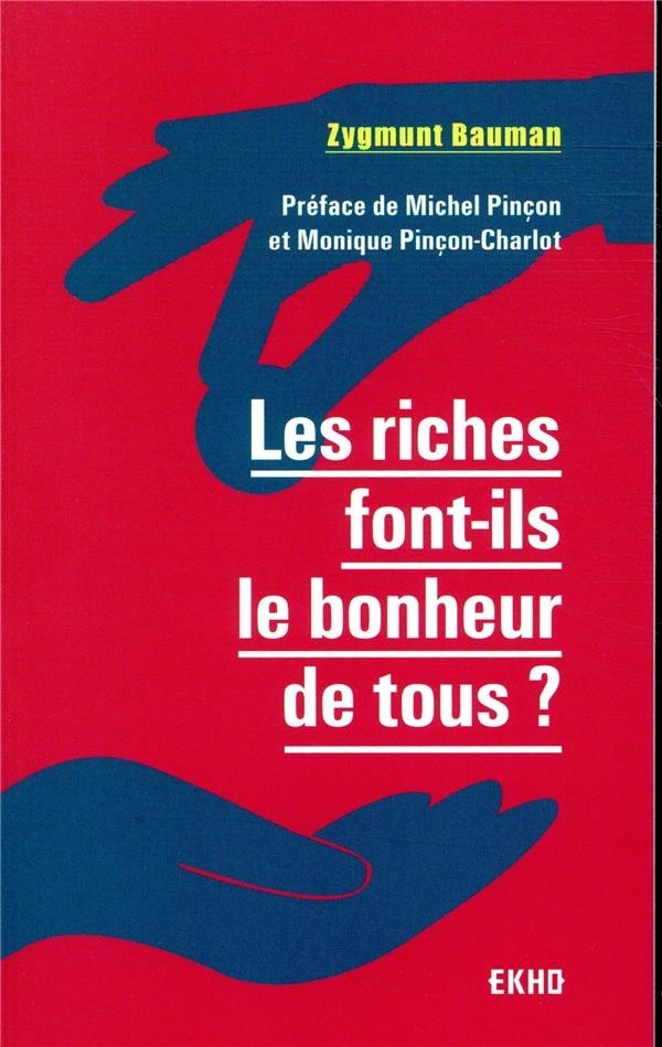 Les riches font-ils le bonheur de tous ? 2e éd.