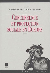 Concurrence et protection sociale en Europe