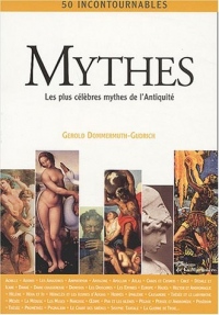 Mythes : 50 incontournables
