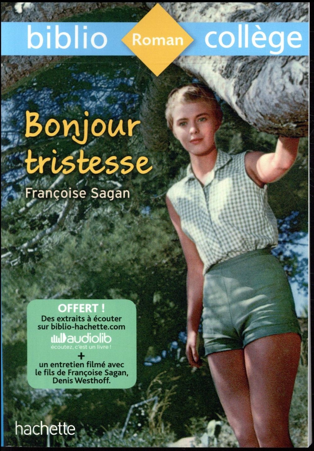 Bibliocollège - Bonjour Tristesse - Françoise Sagan