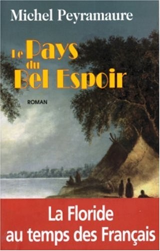Le Pays du Bel Espoir