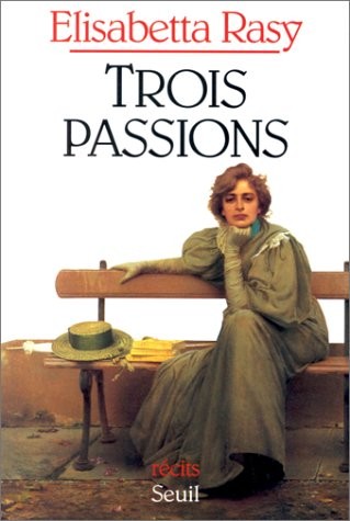 Trois Passions