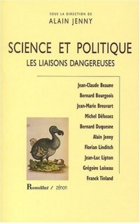 Science et politique : Les liaisons dangereuses