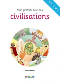Mon premier livre des civilisations