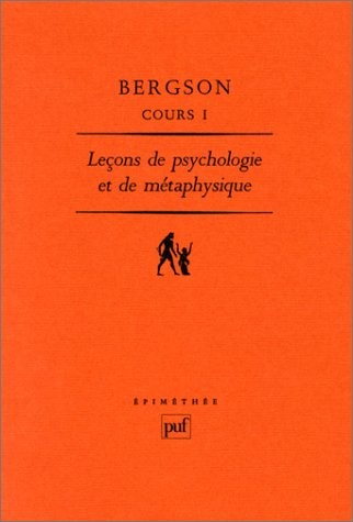 Cours, tome I : Leçon de psychologie et de Métaphysique