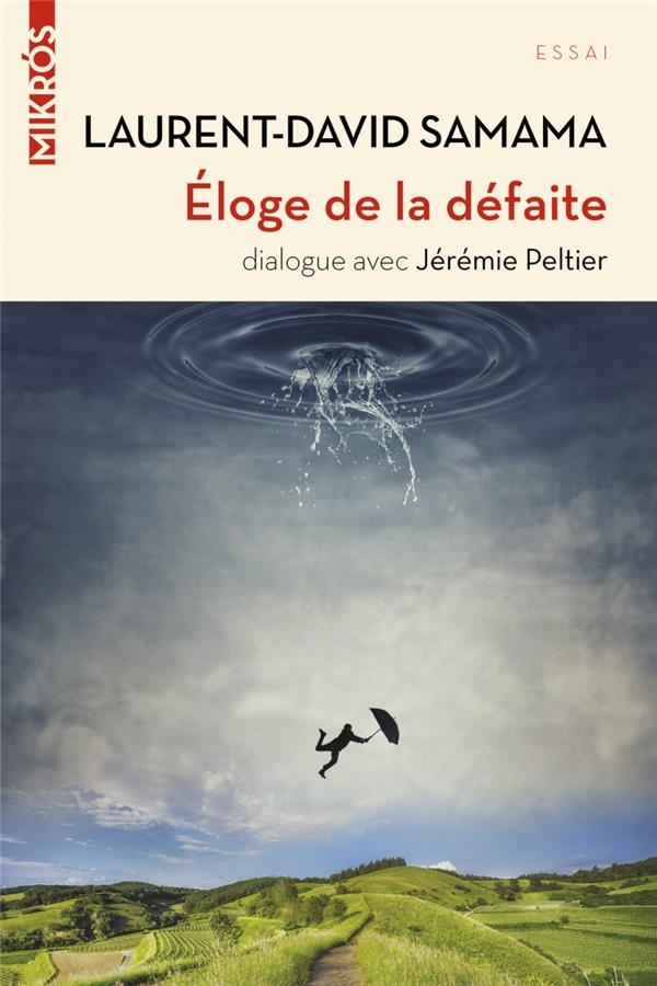 Eloge de la Defaite