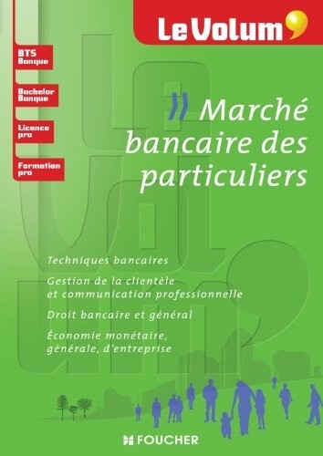 Le Volum' Marché bancaire des particuliers
