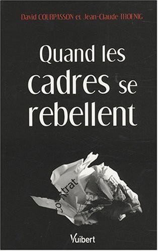 Quand les cadres se rebellent