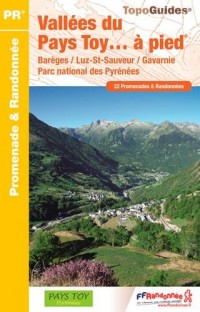 Vallées du pays Toy à pied : 22 promenades et randonnées