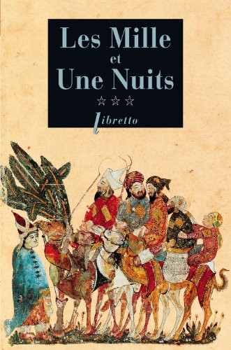 Mille et Une Nuits, Tome 3 : Les passions voyageuses