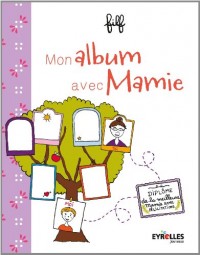 Mon album avec Mamie