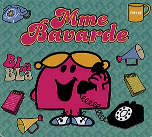 Mme Bavarde