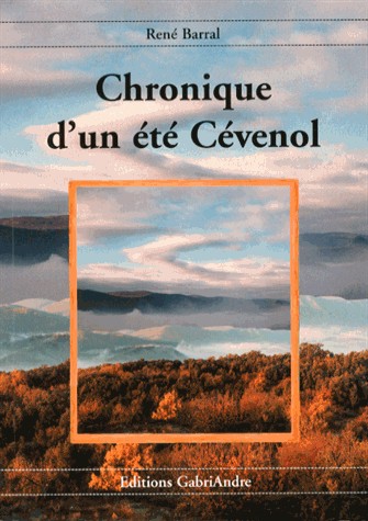 Chronique d'un été cévenol