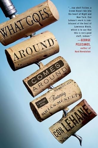 What Goes Around Comes Around: A Brian McNulty Mystery