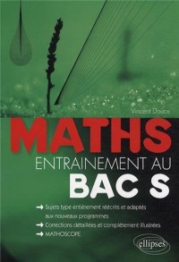 Maths Entraînement au Bac S Sujets Type Entièrement Réecrits Adaptés aux Nouveaux Programmes 2013