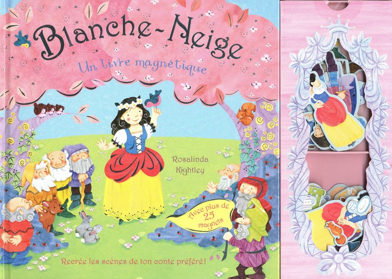 Blanche-Neige : Un livre magnétique