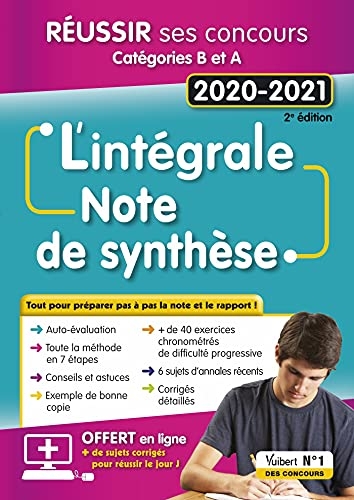 L'Intégrale de la Note de synthèse - Catégories B et A: Concours 2020-2021 (2020)