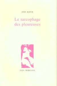 Le Sarcophage des pleureuses