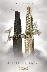 Inaccessibles - tome 2 Vertiges (2)