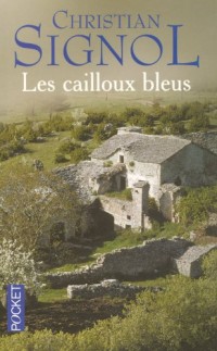 Les Cailloux bleu