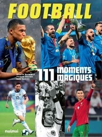 Football 110 Moments Magiques