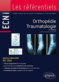 Orthopédie Traumatologie: Conforme à la réforme des ECNI