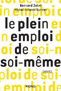 Le plein emploi de soi-même