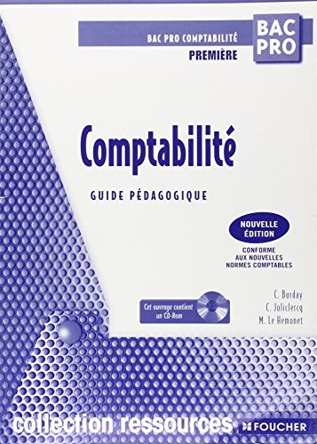 Comptabilité Première Bac pro : Guide pédagogique (1Cédérom)