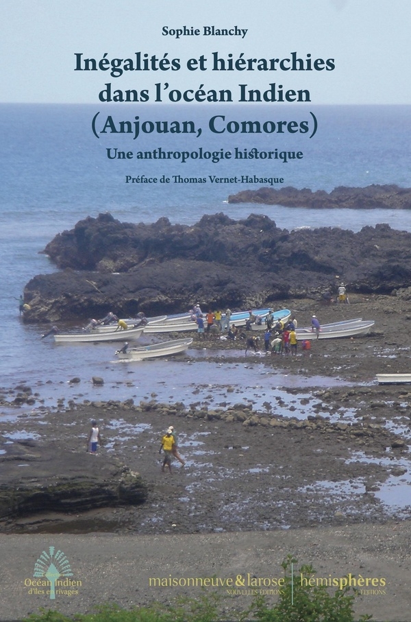 Inégalités et hiérarchie dans l'océan Indien (Anjouan, Comores): Une anthropologie historique
