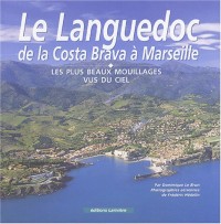 Le Languedoc de la Costa Brava à Marseille