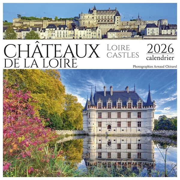 Calendrier Châteaux de la Loire 2026