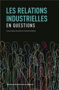 Les relations industrielles en questions