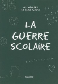 La guerre scolaire