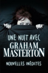 Une nuit avec : graham masterton