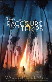 Un raccourci dans le temps - Tome 1