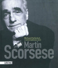CONVERSATIONS AVEC MARTIN SCORSESE