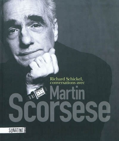 CONVERSATIONS AVEC MARTIN SCORSESE