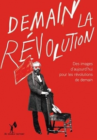 Demain la révolution !
