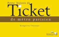 Petite histoire du Ticket de métro parisien