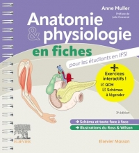 Anatomie et physiologie en fiches pour les étudiants en IFSI: Avec un site Internet d'entraînements interactifs