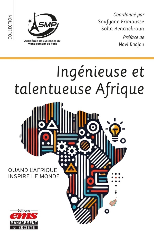 Ingénieuse et talentueuse Afrique: Quand l'Afrique inspire le monde
