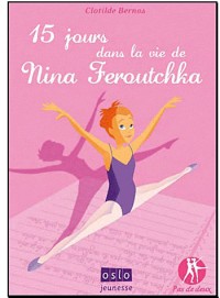 15 jours dans la vie de Nina Feroutchka